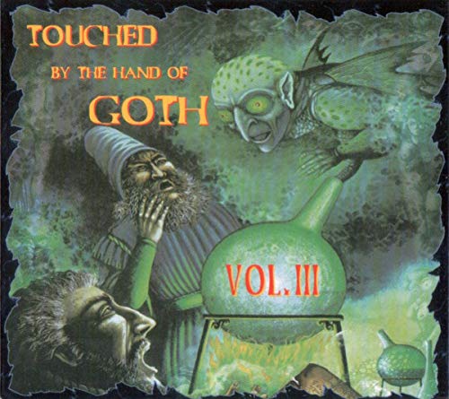 Touched By The Hand Of Goth Vol.Iii
