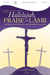Hallelujah!Praise The Lamb-V/A