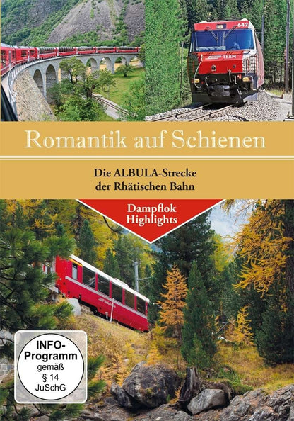 ROMANTIK AUF SCHIENEN-DIE ALBULA-STRECKE