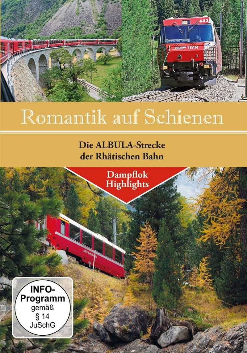 ROMANTIK AUF SCHIENEN-DIE ALBULA-STRECKE