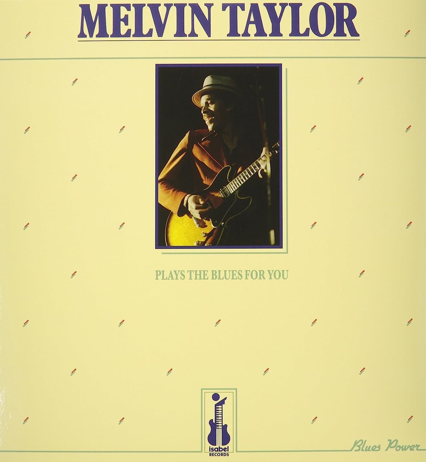 Melvin Taylor Plays the Blues for You