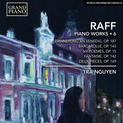 Raff: Piano Works - Volume 6