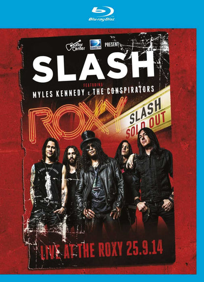 Slash Feat. Myles Kennedy - Live At The Roxy 25.09.14
