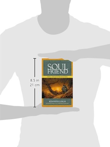 Soul Friend: Spiritual Direction in the Modern World