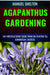 Agapanthus Gardening Horticulturists Guide from Cultivation Till Commmercial Success