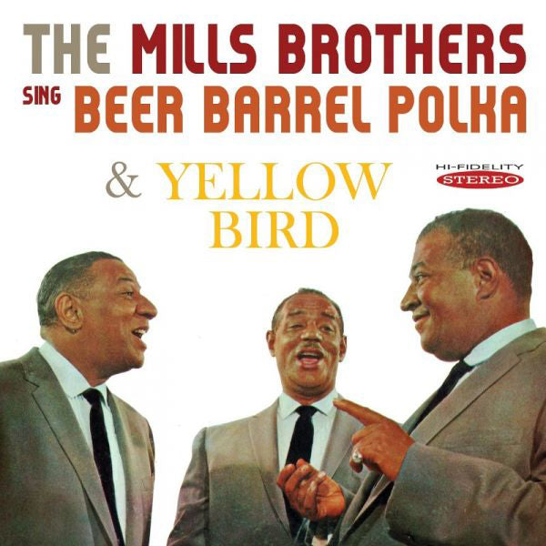 The Mills Brothers Sing Beer Barrel Polka and Yellow Bird