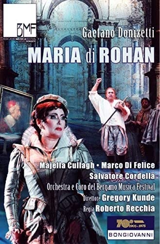 Gaetano Donizetti: MARIA DI ROHAN (BERGAMO 10/2011) /(DVD