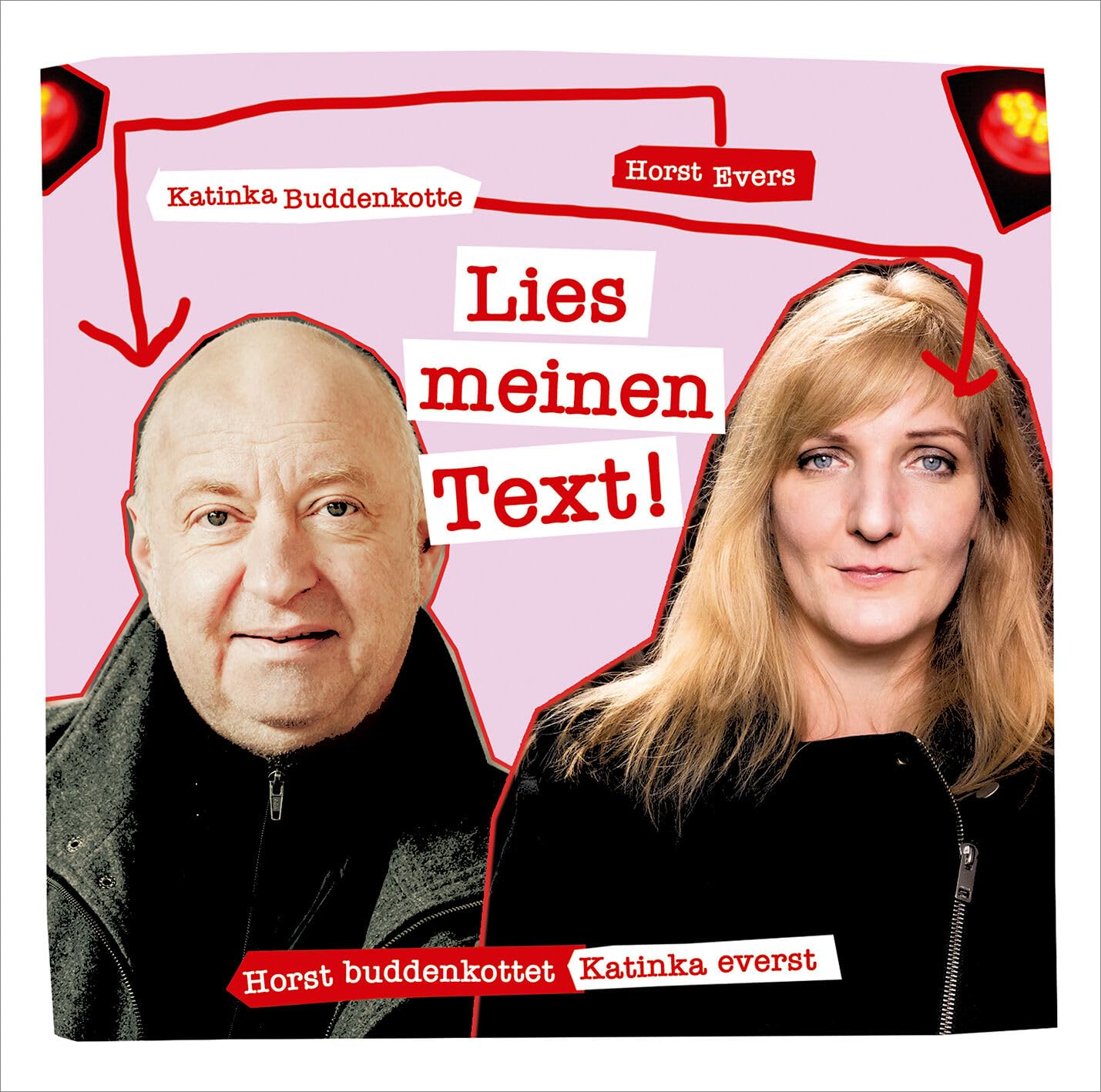 EVERS, HORST / BUDDENKOTTE, KATINKA - LIES MEINEN TEXT