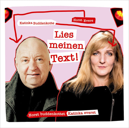 EVERS, HORST / BUDDENKOTTE, KATINKA - LIES MEINEN TEXT
