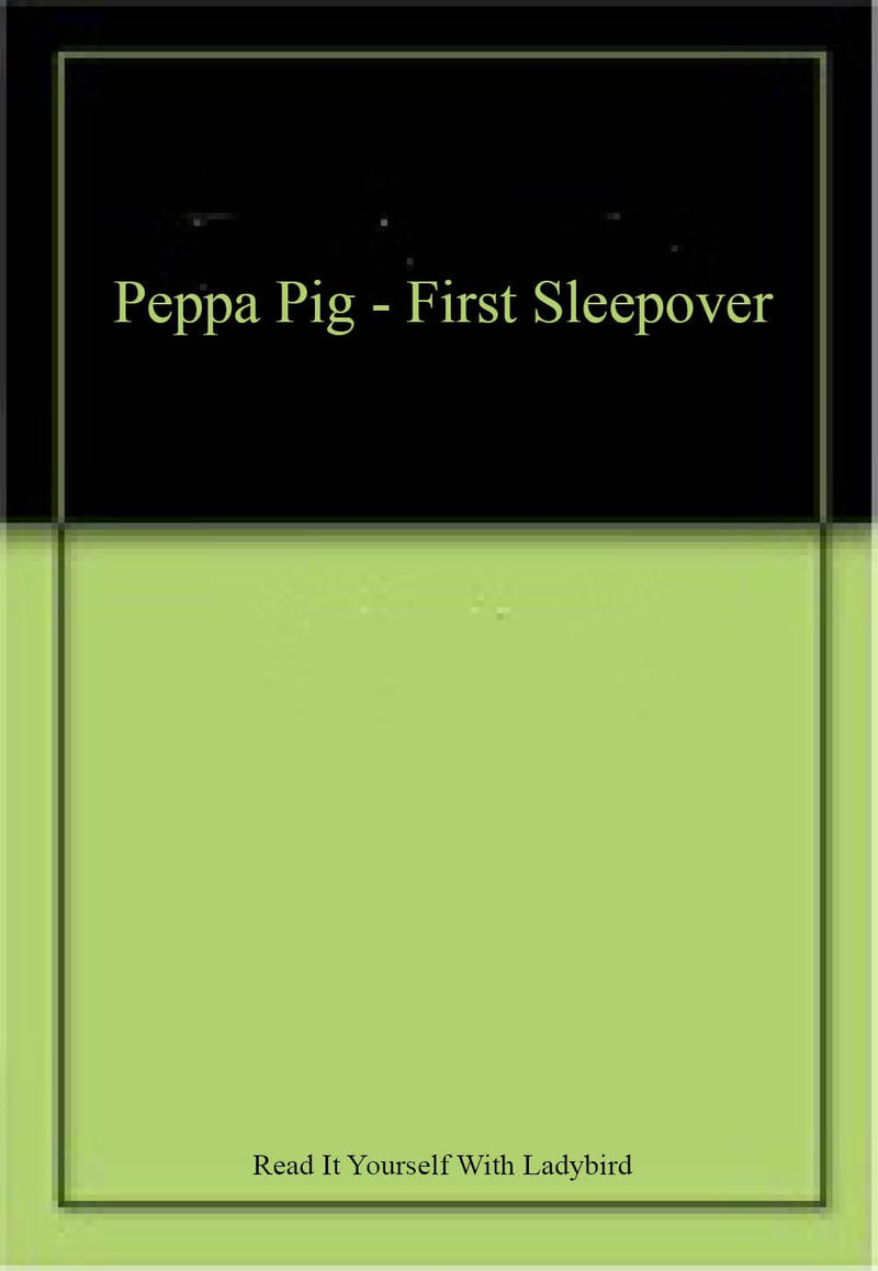 Peppa Pig: First Sleepover