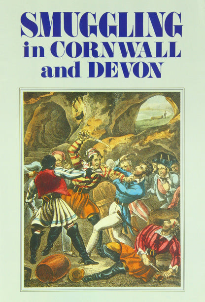 Smuggling in Cornwall and Devon (Breydon