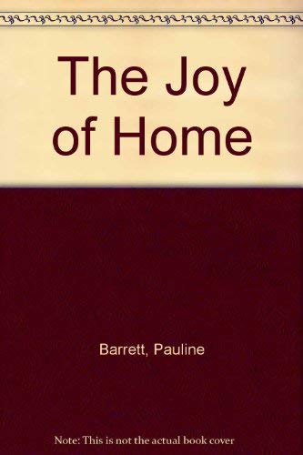 The Joy of Home