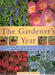 The Gardener's Year (A step-by-step practical guide to gardening season by season