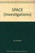 SPACE (Investigations