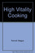 High Vitality Cooking
