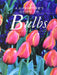 Gardener's Guide To Bulbs