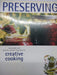 Preserving: Homemade jam and the tastiest chutneys for creative cooking