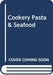 Cookery Pasta & Seafood