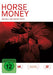 Horse Money (OmU