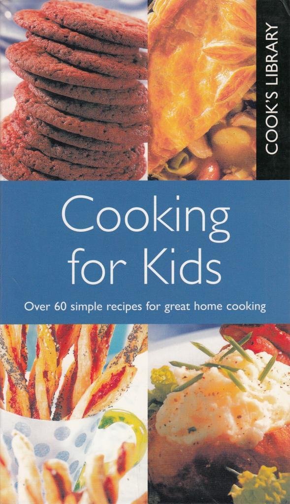 Cook's Lib: Cooking For Kids Flexi