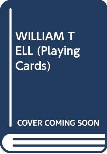 WILLIAM TELL (Playing Cards