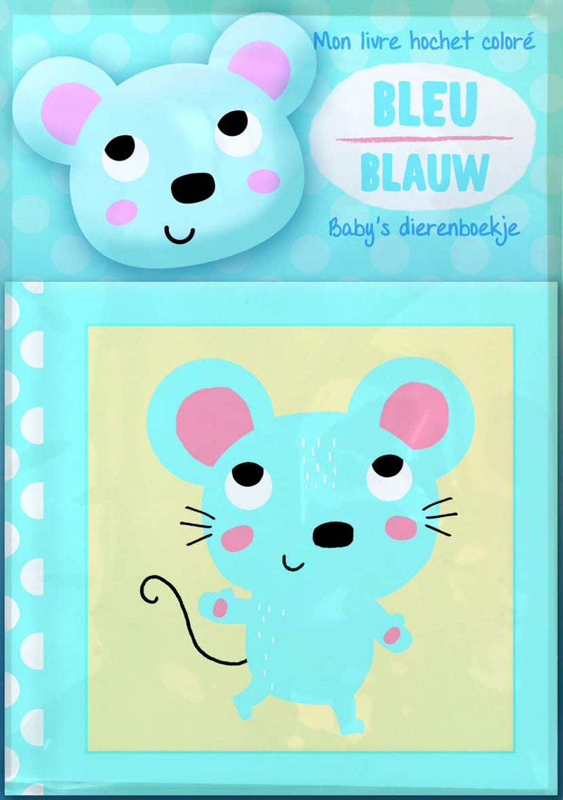 Bébé et les couleurs: Bleu: Mon livre hochet coloré