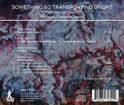 Something So Transporting Bright: Works By Gloria Coates/Sadie Harrison/Thomas Metcalf/...