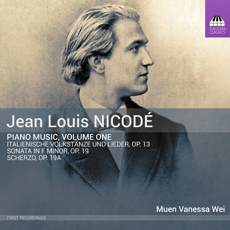 Jean Louis Nicodé: Piano Music - Volume 1