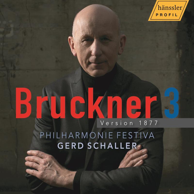 Bruckner: 3: Version 1877