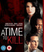 A Time to Kill