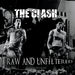 The Clash - Raw And Unfiltered