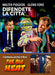Difendete La Citta' / The Big Heat
