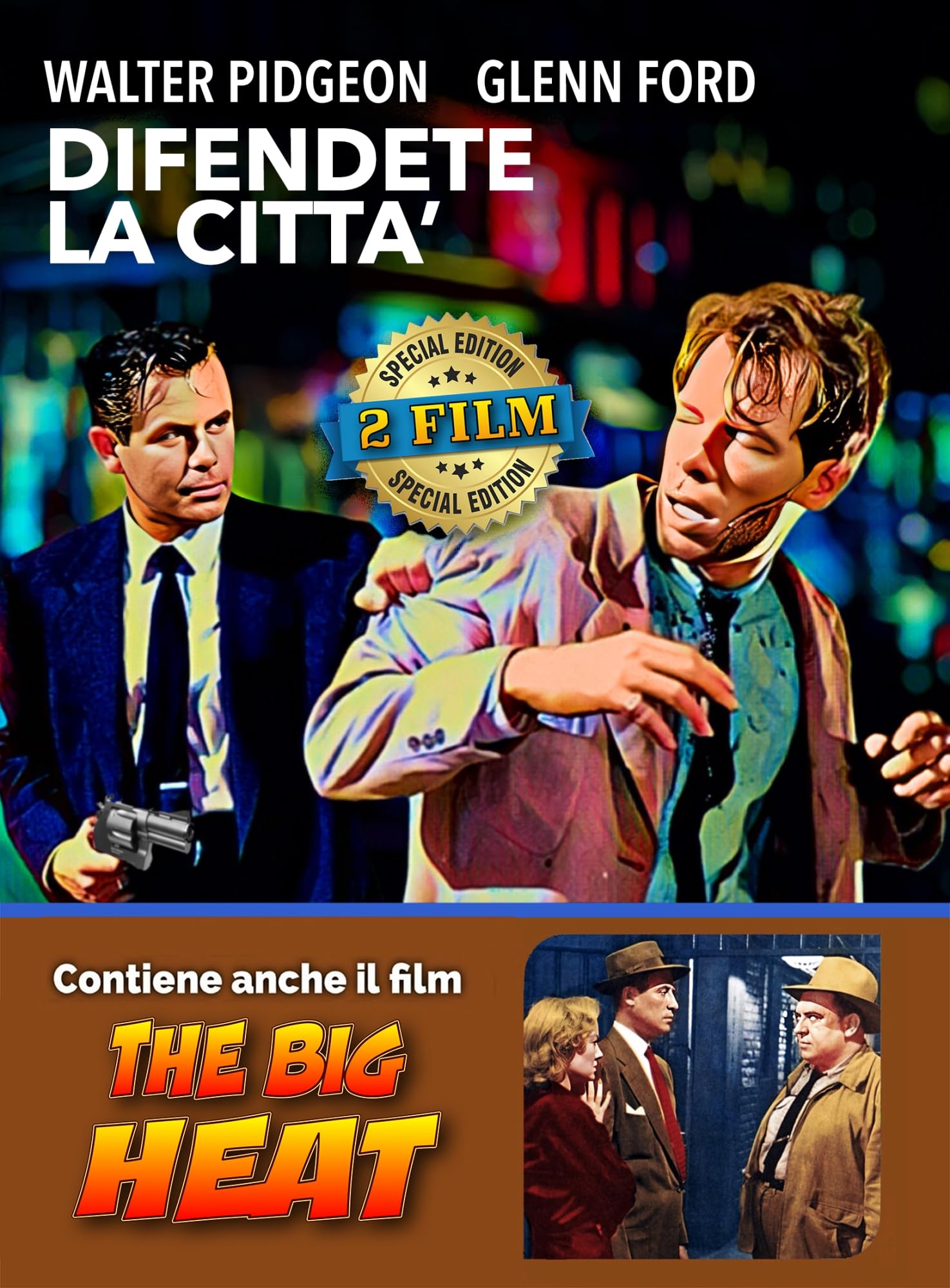 Difendete La Citta' / The Big Heat