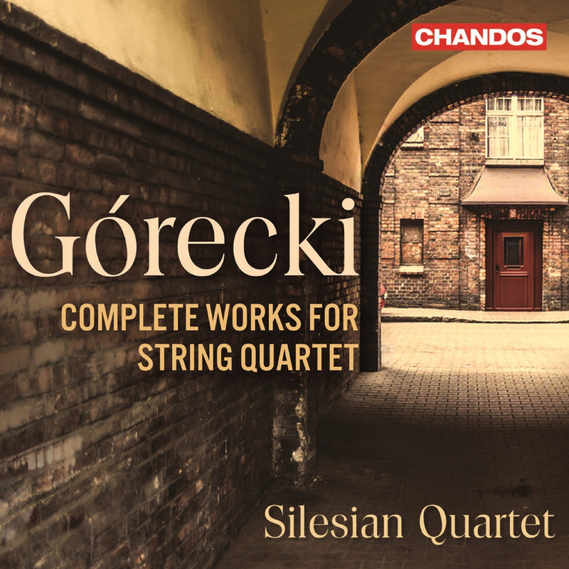 Górecki: Complete Works for String Quartet