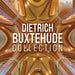 Dietrich Buxtehude: Collection