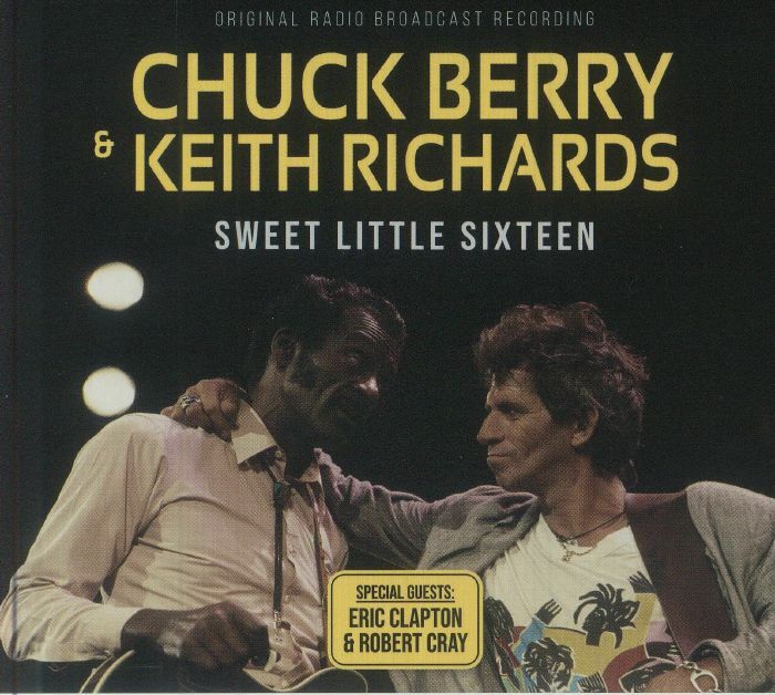 Sweet Little Sixteen: Original Radio Broadcast Recording