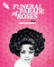 Funeral Parade of Roses
