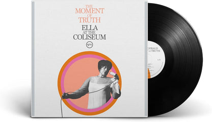 The Moment of Truth: Ella at the Coliseum