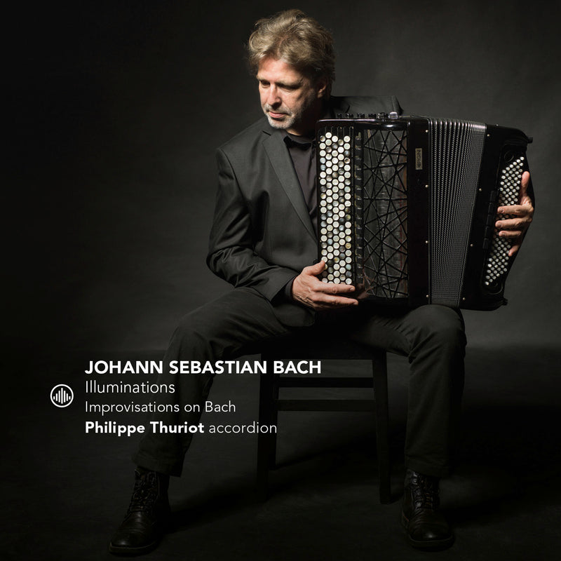 Johann Sebastian Bach: Illuminations: Improvisations On Bach