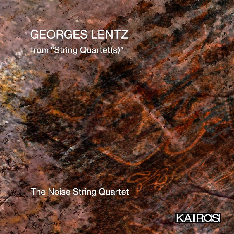 Georges Lentz: From 'String Quartet(s)'