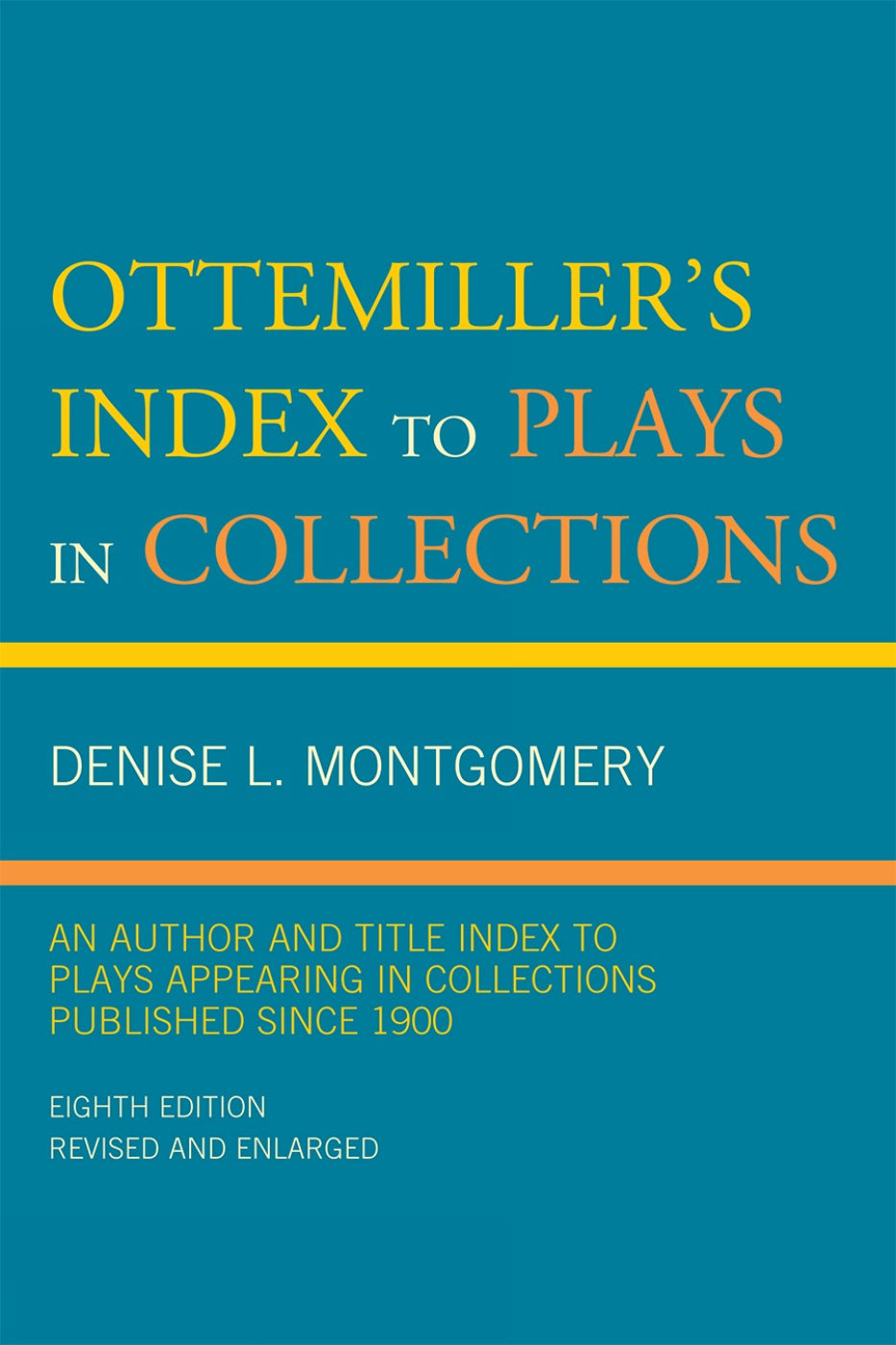 Ottemiller's Index to Plays in Collections