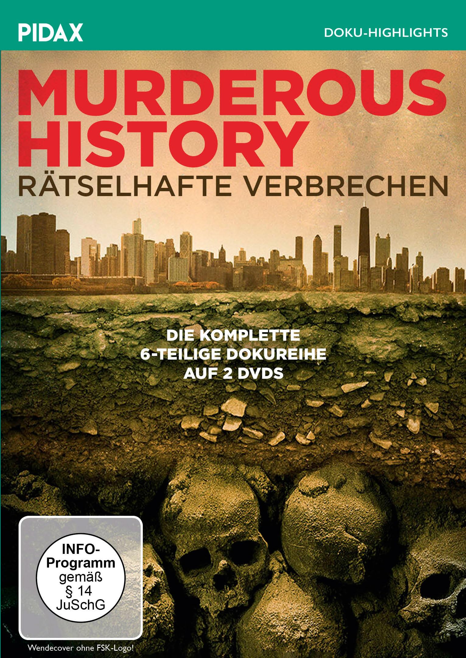 MURDEROUS HISTORY - RATSELHAFTE VERBRECHEN - MURDEROUS HISTORY - RATSELHAFTE VERBRECHEN