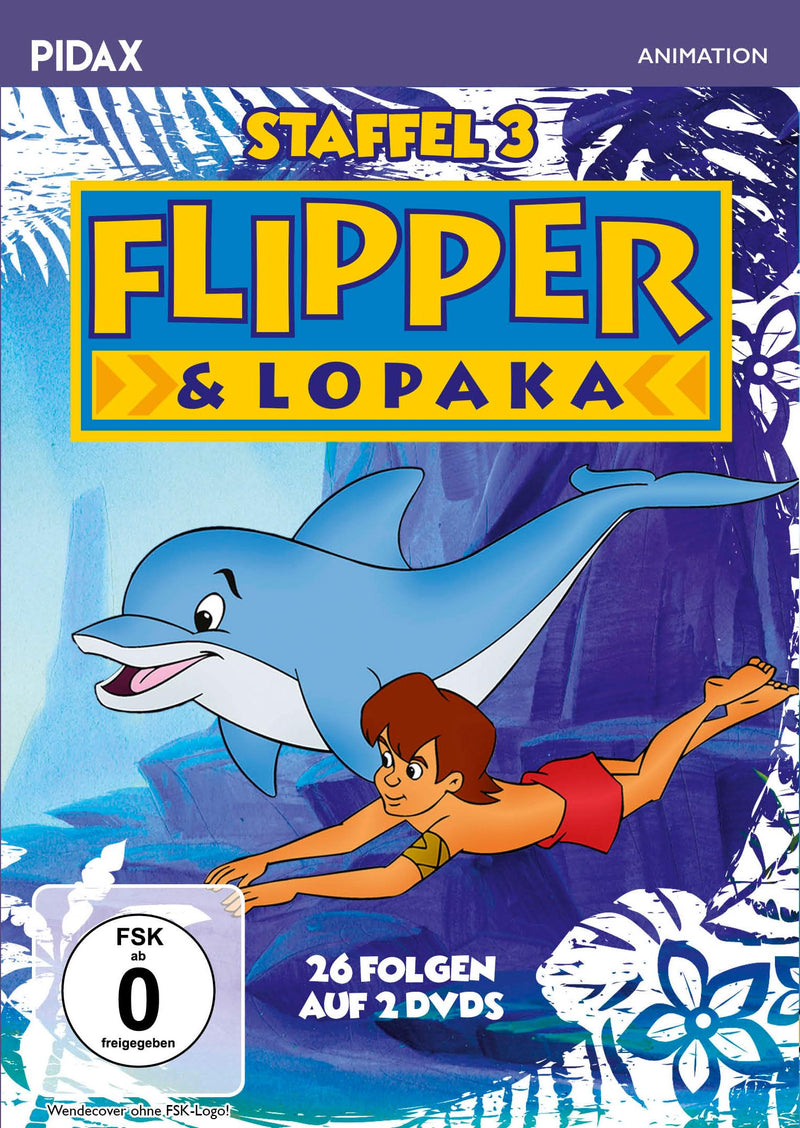 Flipper & Lopaka, Staffel 3 / Weitere 26 Folgen der Zeichentrickserie über den allseits beliebten Delfin (Pidax Animation)