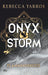 Onyx Storm – Flammengeküsst: Roman | Die heißersehnte Fortsetzung von ›Fourth Wing‹ und ›Iron Flame‹ in wunderschön veredelter Ausstattung (Flammengeküsst-Reihe, Band 3)