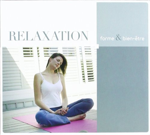 Forme Et Bien-Etre : Relaxation
