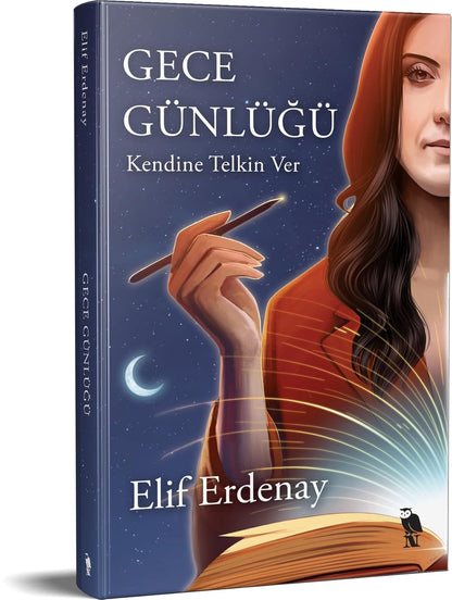 Gece Günlügü: Kendine Telkin Ver