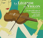 Legende Du Violon (La): Brahms, Paganini, Bizet, Lalo, Ravel, Bach.. (2 Cd)