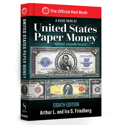 A Guide Book of United States Paper Money, 8th Edition