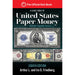 A Guide Book of United States Paper Money, 8th Edition
