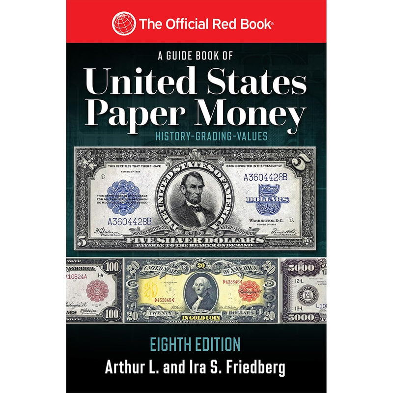 A Guide Book of United States Paper Money, 8th Edition
